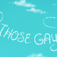 Illustration for article titled You Must Stop Saying You Love 'The Gays'